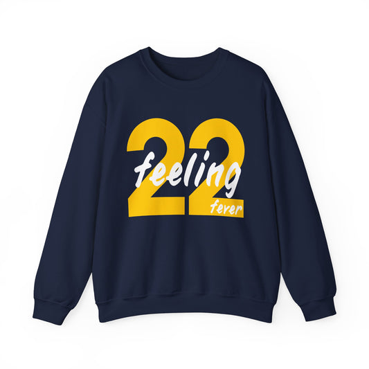 Adult Feeling 22 Fever Crewneck