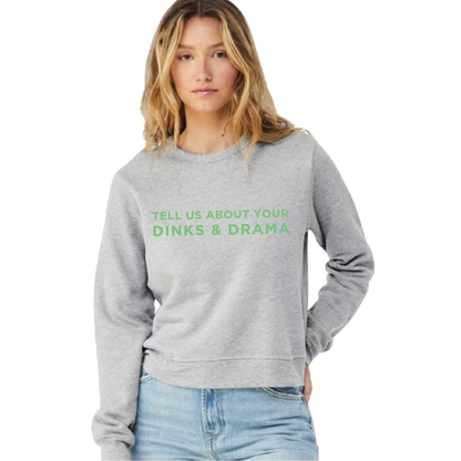 Net Game Bella & Canva Pullover Tell Us about your Dinks and Drama