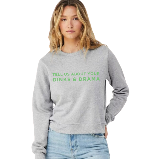 Net Game Bella & Canva Pullover Tell Us about your Dinks and Drama